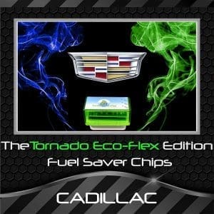 Cadillac Fuel Saver Chips